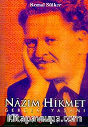 Nazım Hikmet Gerçek Yaşamı