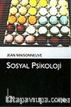 Sosyal Psikoloji (Kültür Kitaplığı 8)