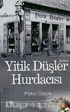 Yitik Düşler Hurdacısı