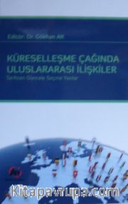 Küreselleşme Çağında Uluslararası İlişkiler