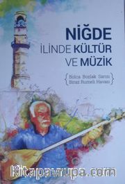 Niğde İlinde Kültür ve Müzik