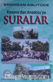 Kosova'dan Anadolu'ya Şuralar