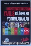 Türk Tarihinde Yanlış Bilinenler Yanlış Yorumlananlar