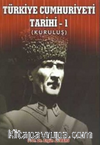 Türkiye Cumhuriyeti Tarihi - I