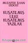 Kuşatılmış Ülke Kuşatılmış Yazılar