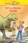 Elif ve Dinozor Kemiği