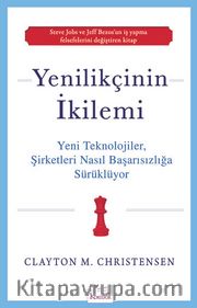 Yenilikçinin İkilemi