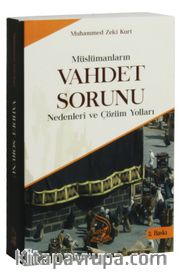 Müslümanların Vahdet Sorunu