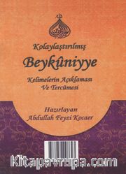 Kolaylaştırılmış Beykuniyye Kelimelerin Açıklaması ve Tecümesi