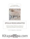 Spolia Reincarnated 