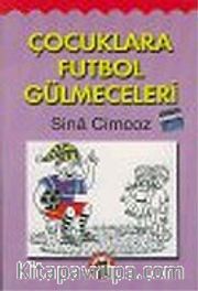 Çocuklara Futbol Gülmeceleri