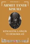 Kemalizm, Laiklik ve Demokrasi