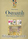 Osmanlı Kitap Sanatında Doğal Çiçekler