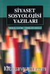 Siyaset Sosyolojisi Yazıları