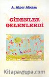 Gidenler Gelenlerdi
