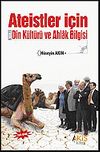 Ateistler için Din Kültürü ve Ahlak Bilgisi
