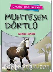 Muhteşem Dörtlü - Çalgıcı Çocuklar 3