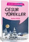 Cesur Yürekler - Çalgıcı Çocuklar 2