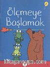 Ölçmeye Başlamak