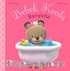 Bebek Koala Banyoda (Ciltli)