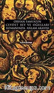 Orhan Pamuk'un Cevdet Bey ve Oğulları Romanında Anlam Arayışı