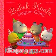 Bebek Koala Doğum Günü (Ciltli)