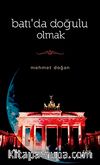 Batı'da Doğulu Olmak