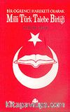 Bir Öğrenci Hareketi Olarak Milli Türk Talebe Birliği