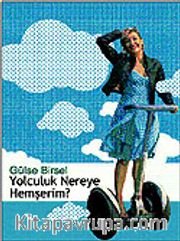 Yolculuk Nereye Hemşerim?