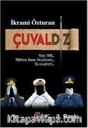 Çuvaldız <br /> Yeni TSK TSK’nin Kara Delikleri Öz eleştiri 