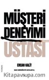 Müşteri Deneyimi Ustası