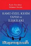 Kamu-Özel Kesim Yapısı ve İlişkileri