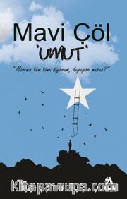 Mavi Çöl “Umut”