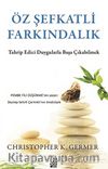 Öz Şefkatli Farkındalık
