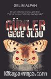 Günler Gece Oldu