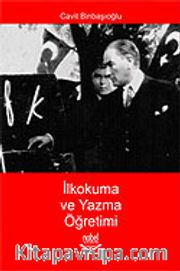 İlkokuma ve Yazma Öğretimi / Cavit Binbaşıoğlu