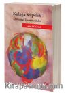 Kulağa Küpelik Aforizmal Denemecikler