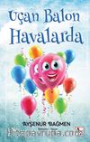 Uçan Balon Havalarda
