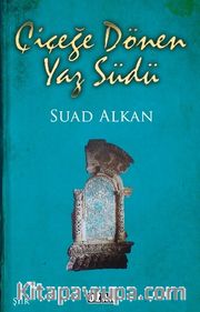 Çiçeğe Dönen Yaz Südü