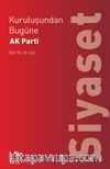 Kuruluşundan Bugüne  AK Parti: Siyaset