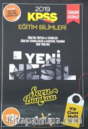 KPSS Eğitim Bilimleri Öğretim Yöntem ve Teknikleri Öğretim Teknolojileri Ve Materyal Tasarımı Sınıf Yönetimi Yeni Nesil Soru Bankası