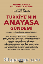 Türkiye'nin Anayasa Gündemi 