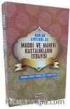 Kuran Ayetleri ile Maddi ve Manevi Hastalıkların Tedavisi