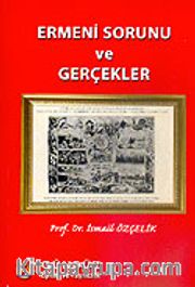 Ermeni Sorunu ve Gerçekler