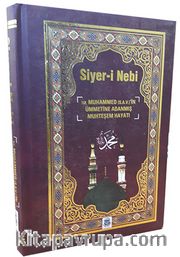 Siyeri Nebi Hz.Muhammed (s.a.v) in Ümmetine Adanmış Muhteşem Hayatı (Ciltli)