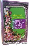 Kimseye Sormadığınız Mahrem Konulara Mahrem Cevaplar
