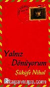 Yalnız Dönüyorum