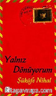 Yalnız Dönüyorum
