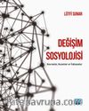 Değişim Sosyolojisi & Kavramlar, Kuramlar ve Yaklaşımlar
