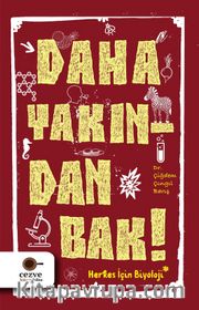 Daha Yakından Bak!